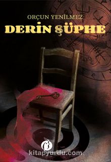 Derin Şüphe - Orçun Yenilmez