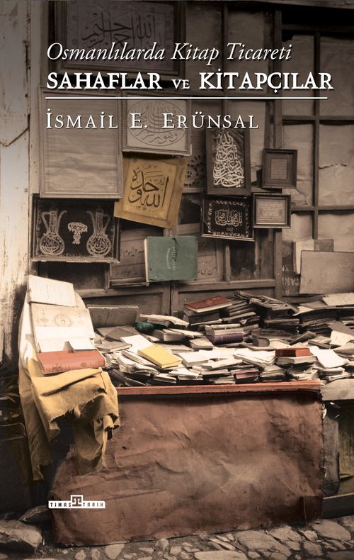 Osmanlılarda Kitap Ticareti (Ciltli) & Sahaflar ve Kitapçılar 