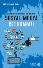 Sosyal Medya İstihbaratı & Açık Kaynak İstihbaratnda Yeni Bir Boyut