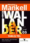 Yanlış Yol / Kurt Wallander Serisi