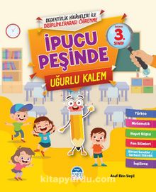 İpucu Peşinde - Uğurlu Kalem (3. Sınıf) - Asaf Ekin Yeşil