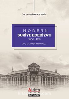 Modern Suriye Edebiyatı (1800-1918)