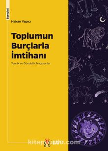 Toplumun Burçlarla İmtihanı & Teorik ve Gündelik Fragmanlar - Hakan Yapıcı