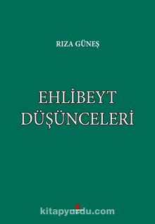 Ehlibeyt Düşünceleri - Rıza Güneş