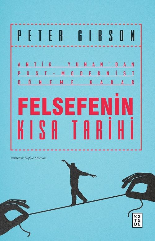 Felsefenin Kısa Tarihi & Antik Yunan'dan Post-Modernist Döneme Kadar