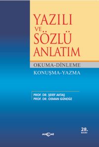 Yazılı ve Sözlü Anlatım & Okuma-Dinleme Konuşma-Yazma