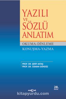Yazılı ve Sözlü Anlatım & Okuma-Dinleme Konuşma-Yazma - Prof. Dr. Şerif Aktaş