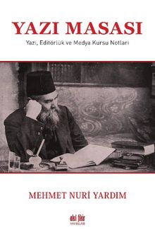 Yazı Masası - Mehmet Nuri Yardım