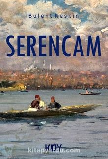 Serencam - Bülent Keskin