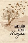 Ayrılığın Rengi H&uuml;z&uuml;n