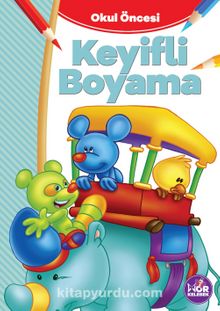 Keyifli Boyama - Bilinmeyen Yazar