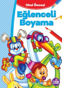 Eğlenceli Boyama - Bilinmeyen Yazar