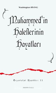 Muhammed’in Haleflerinin Hayatları - Washington Irwing