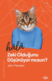 Hala Zeki Olduğunu Düşünüyor musun? 
