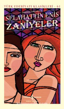 Zaniyeler (Ciltli) - Selahattin Enis