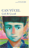 Çok Bi Çocuk (Karton Kapak)