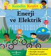 Kendin Keşfet / Enerji Ve Elektrik