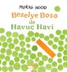 Bezelye Bozo İle Havuç Havi