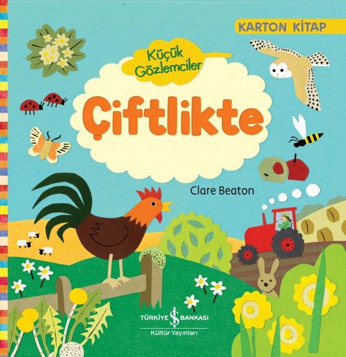 Küçük Gözlemciler / Çiftlikte