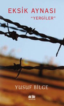 Eksik Aynası & Yergiler