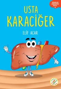 Usta Karaciğer / Organlar Konuşuyor Serisi 8