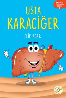Usta Karaciğer / Organlar Konuşuyor Serisi 8