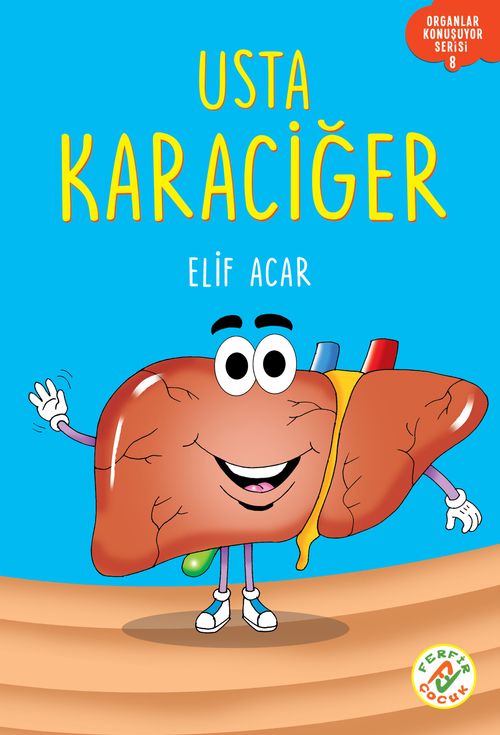 Usta Karaciğer / Organlar Konuşuyor Serisi 8