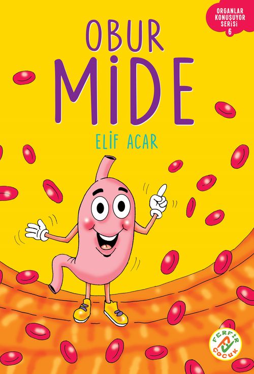 Obur Mide / Organlar Konuşuyor Serisi 6