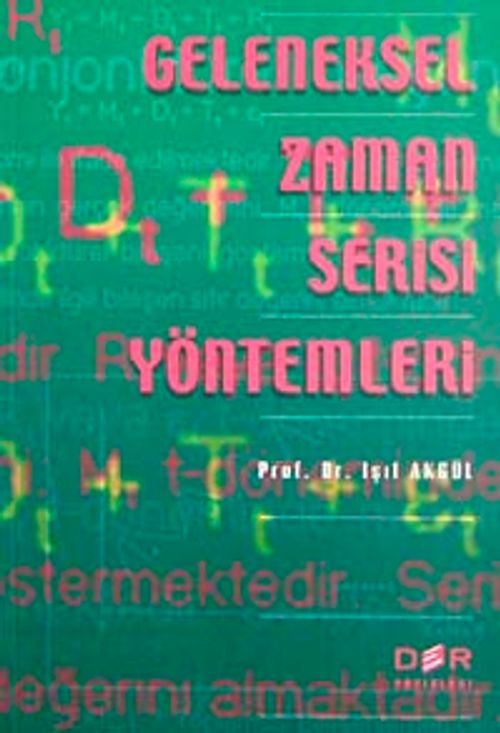 Geleneksel Zaman Serisi Yöntemleri
