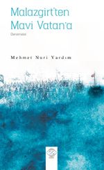 Malazgirt'ten Mavi Vatan'a