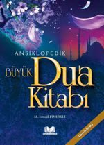 Ansiklopedik Büyük Dua Kitabı