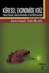 K&uuml;resel Ekonomide Kriz & Finansal Piyasalar, Toplumsal M&uuml;cadeleler ve Yeni Politik Senaryolar