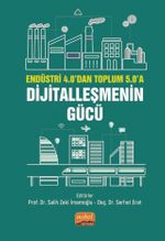 Endüstri 4.0'dan Toplum 5.0'a: Dijitalleşmenin Gücü