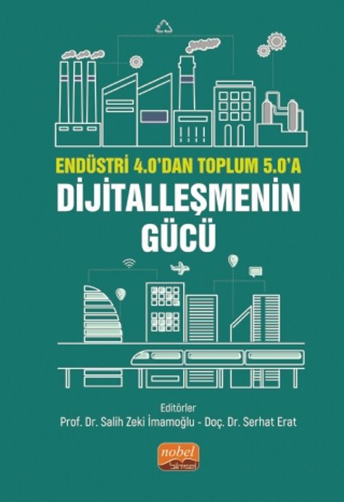 Endüstri 4.0'dan Toplum 5.0'a: Dijitalleşmenin Gücü