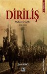 Diriliş &amp; Mahşerin Galibi (1918-1925)
