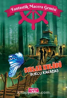 Fantastik Macera Gemisi / Sırlar Kulübü - Burcu Karadaş
