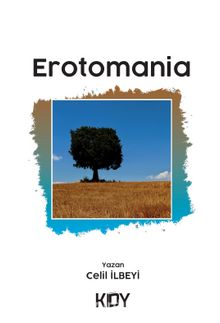 Erotomania - Celil İlbeyi