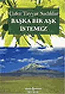 Başka Bir Aşk İstemez