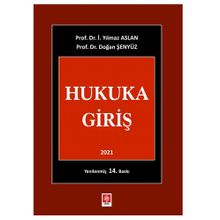 Hukuka Giriş / Prof. Dr. İ. Yılmaz Aslan