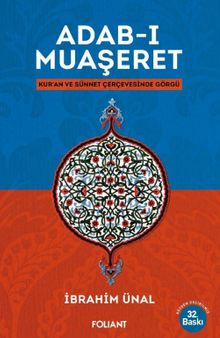 Adab-ı Muaşeret & Kur'an ve Sünnet Çerçevesinde Görgü