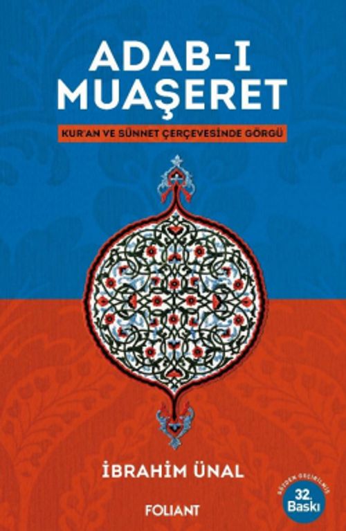 Adab-ı Muaşeret & Kur'an ve Sünnet Çerçevesinde Görgü