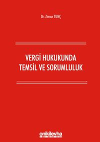 Vergi Hukukunda Temsil ve Sorumluluk