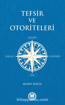 Tefsir ve Otoriteleri - Murat Sülün