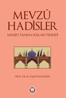 Mevzu Hadisler &amp; Menşe'i Tanıma Yolları Tenkidi