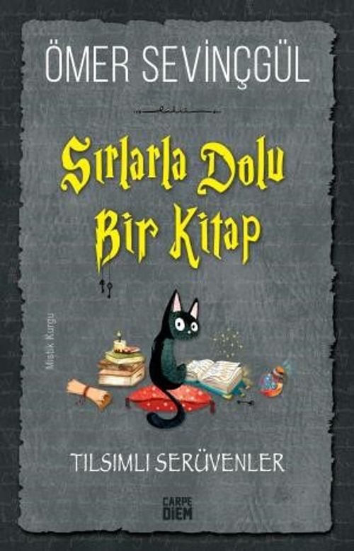 Sırlarla Dolu Bir Kitap / Tılsımlı Serüvenler