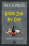 Sırlarla Dolu Bir Kitap / Tılsımlı Serüvenler