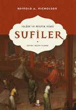 İslam'ın Mistik Yüzü Sufiler
