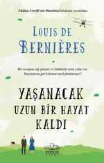 Yaşanacak Uzun Bir Hayat Kaldı