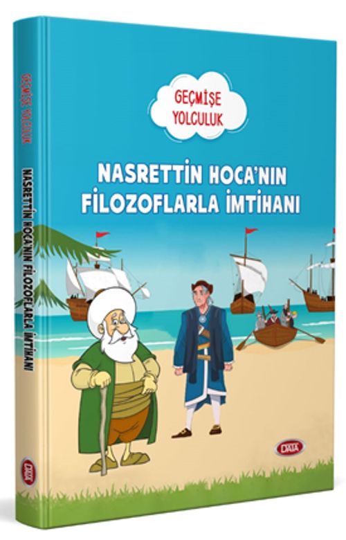 Geçmişe Yolculuk - Nasrettin Hoca'nın Filozoflarla İmtihanı 