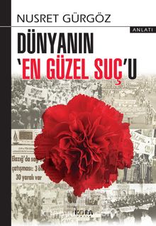 Dünyanın En Güzel Suçu - Nusret Gürgöz
